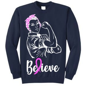 Fight Beast Cancer Awareness Believe  Tall Sweatshirt