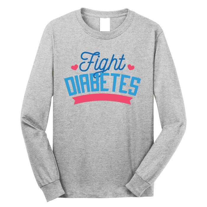 Fight Diabetes Long Sleeve Shirt