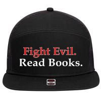 Fight Evil Read Books 7 Panel Mesh Trucker Snapback Hat