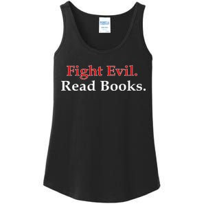 Fight Evil Read Books Ladies Essential Tank