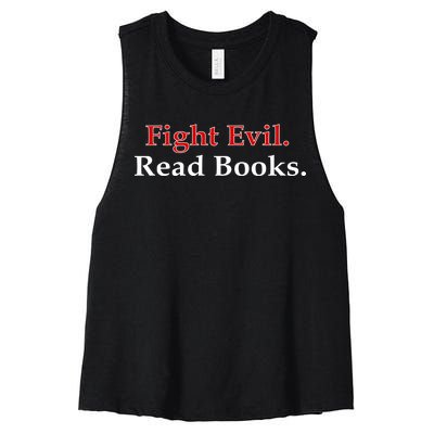 Fight Evil Read Books Women's Racerback Cropped Tank