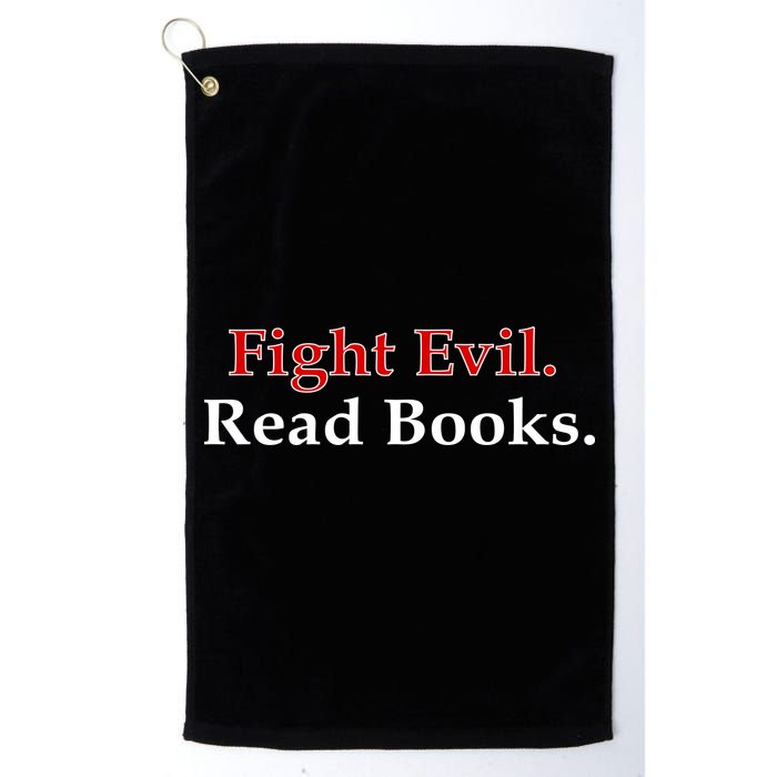 Fight Evil Read Books Golf Towel