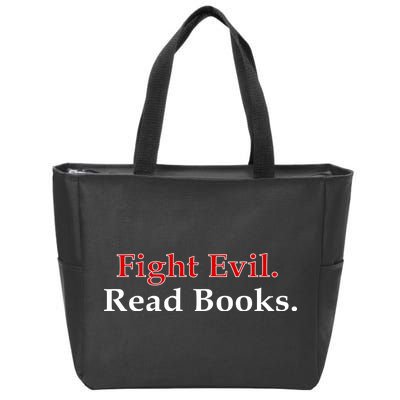 Fight Evil Read Books Zip Tote Bag