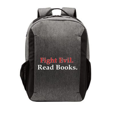 Fight Evil Read Books Vector Backpack