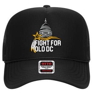 Fight For Old DC High Crown Mesh Back Trucker Hat