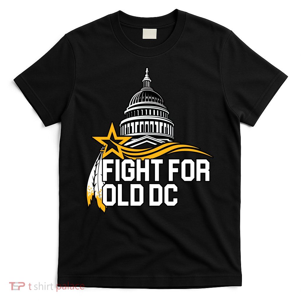 Fight For Old DC T-Shirt
