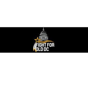 Fight For Old DC Bumper Sticker