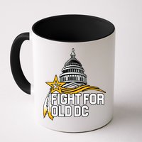 Fight For Old DC Mug
