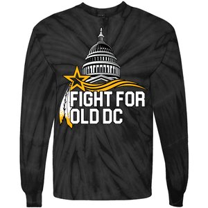 Fight For Old DC Tie-Dye Long Sleeve Shirt