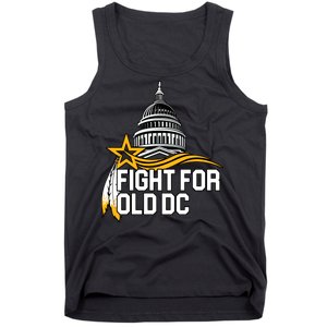 Fight For Old DC Tank Top