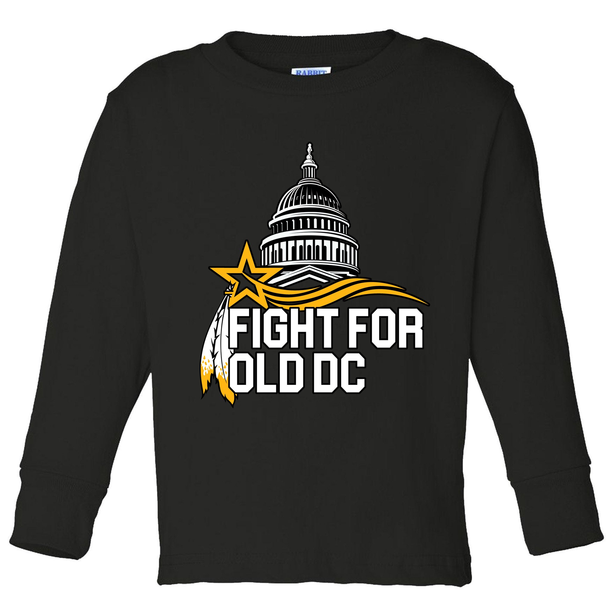 Fight For Old DC Toddler Long Sleeve Shirt