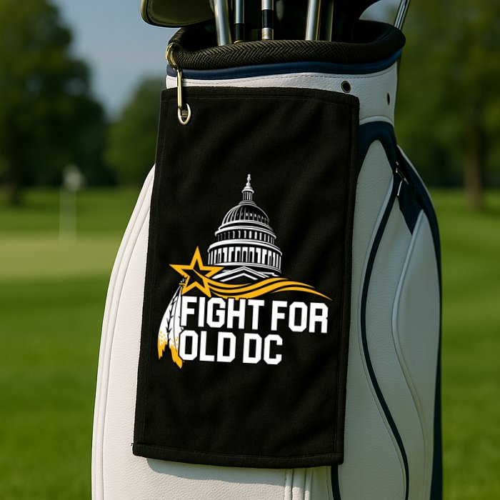 Fight For Old DC Golf Towel
