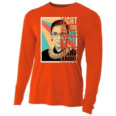 Fight For The Things You Care About Ruth Ginsburg Tribute Cooling Performance Long Sleeve Crew