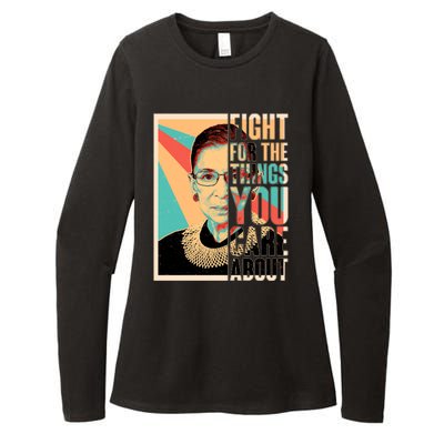 Fight For The Things You Care About Ruth Ginsburg Tribute Womens CVC Long Sleeve Shirt