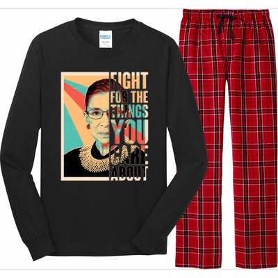 Fight For The Things You Care About Ruth Ginsburg Tribute Long Sleeve Pajama Set