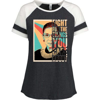 Fight For The Things You Care About Ruth Ginsburg Tribute Enza Ladies Jersey Colorblock Tee