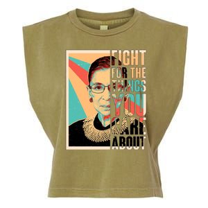 Fight For The Things You Care About Ruth Ginsburg Tribute Garment-Dyed Women's Muscle Tee