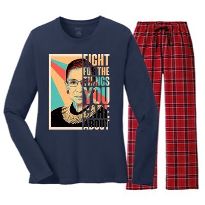 Fight For The Things You Care About Ruth Ginsburg Tribute Women's Long Sleeve Flannel Pajama Set 