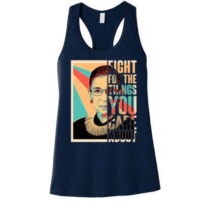 Fight For The Things You Care About Ruth Ginsburg Tribute Women's Racerback Tank