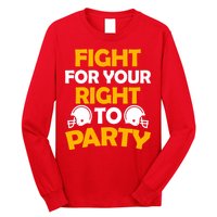 Fight For Your Right To Party KC Football Long Sleeve Shirt