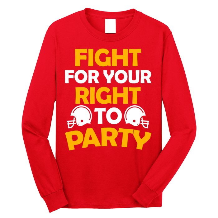Fight For Your Right To Party KC Football Long Sleeve Shirt
