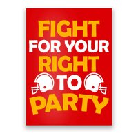 Fight For Your Right To Party KC Football Poster