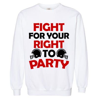 Fight For Your Right To Party KC Football Garment-Dyed Sweatshirt