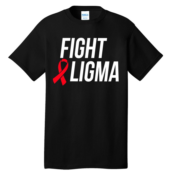 Fight Ligma Funny Meme Tall T-Shirt