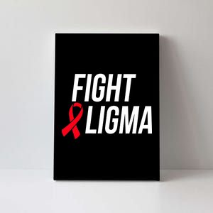 Fight Ligma Funny Meme Canvas