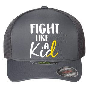 Fight Like A Kid Childhood Cancer Gold Ribbon Flexfit Unipanel Trucker Cap