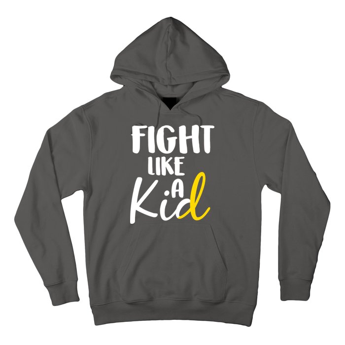 Fight Like A Kid Childhood Cancer Gold Ribbon Hoodie