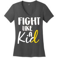 Fight Like A Kid Childhood Cancer Gold Ribbon Women's V-Neck T-Shirt