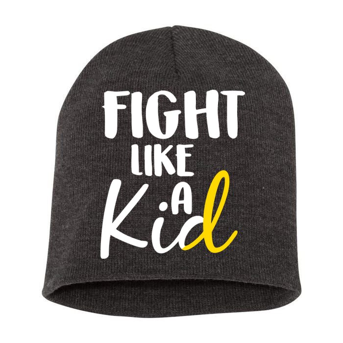 Fight Like A Kid Childhood Cancer Gold Ribbon Short Acrylic Beanie