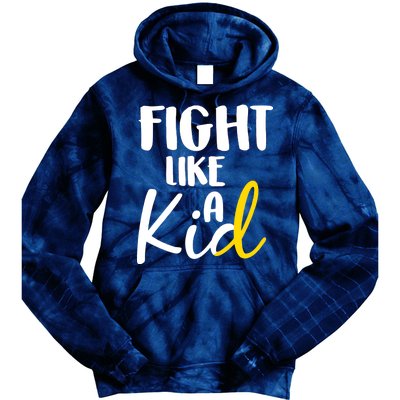 Fight Like A Kid Childhood Cancer Gold Ribbon Tie Dye Hoodie