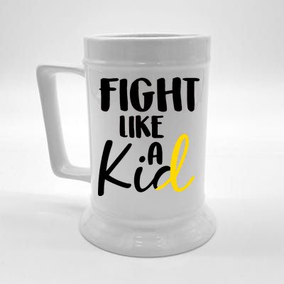 Fight Like A Kid Childhood Cancer Gold Ribbon Beer Stein