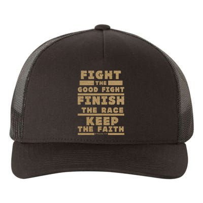 Fight The Good Fight Christian Faith Yupoong Adult 5-Panel Trucker Hat