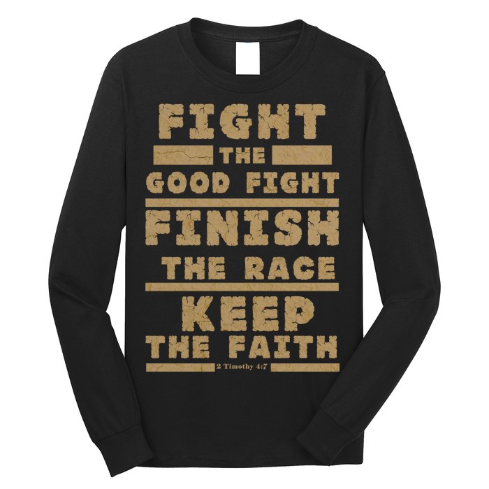 Fight The Good Fight Christian Faith Long Sleeve Shirt