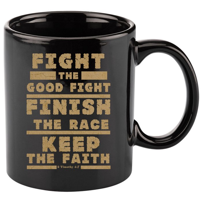 Fight The Good Fight Christian Faith 11oz C Handle Ceramic Mug