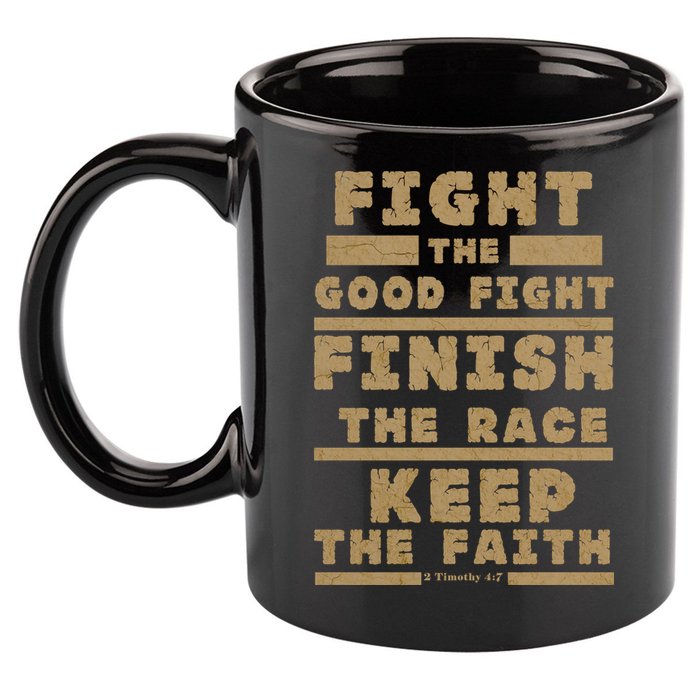 Fight The Good Fight Christian Faith 11oz C Handle Ceramic Mug