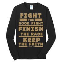 Fight The Good Fight Christian Faith Tall Long Sleeve T-Shirt