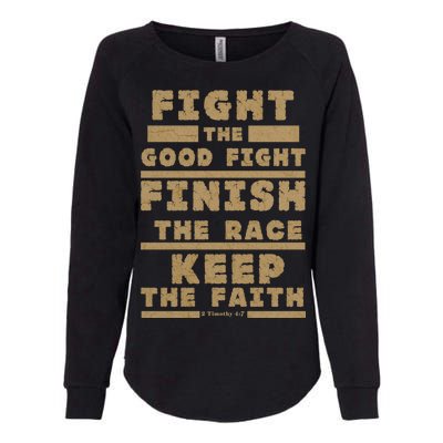 Fight The Good Fight Christian Faith Womens California Wash Sweatshirt