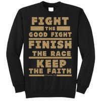 Fight The Good Fight Christian Faith Tall Sweatshirt