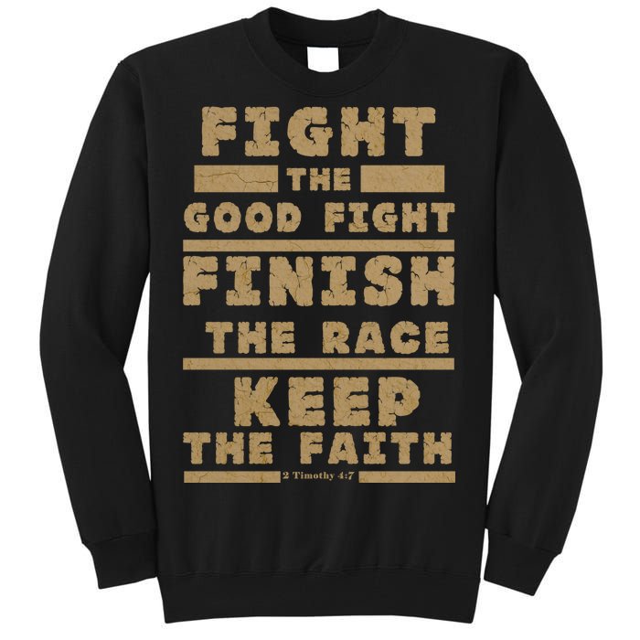 Fight The Good Fight Christian Faith Tall Sweatshirt