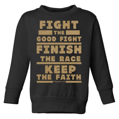 Fight The Good Fight Christian Faith Toddler Sweatshirt