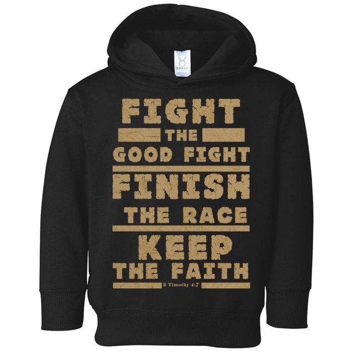 Fight The Good Fight Christian Faith Toddler Hoodie