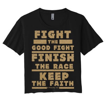 Fight The Good Fight Christian Faith Women's Crop Top Tee