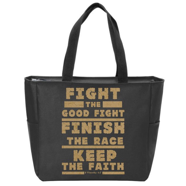 Fight The Good Fight Christian Faith Zip Tote Bag