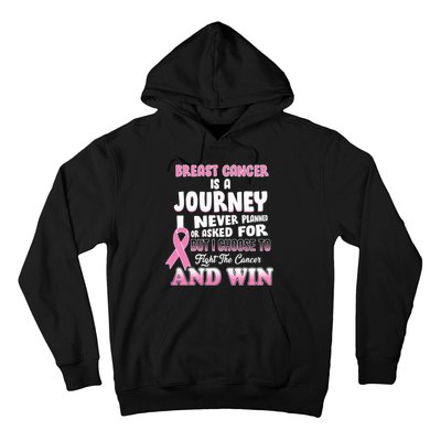 Fight The Journey And Win Breast Cancer Hoodie