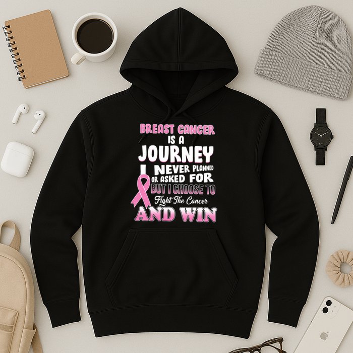 Fight The Journey And Win Breast Cancer Hoodie