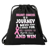 Fight The Journey And Win Breast Cancer Drawstring Bag